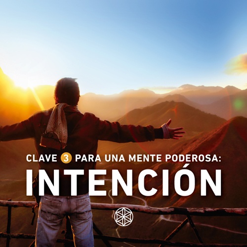Controlar mente y pensamientos con la fuerza de la Intención