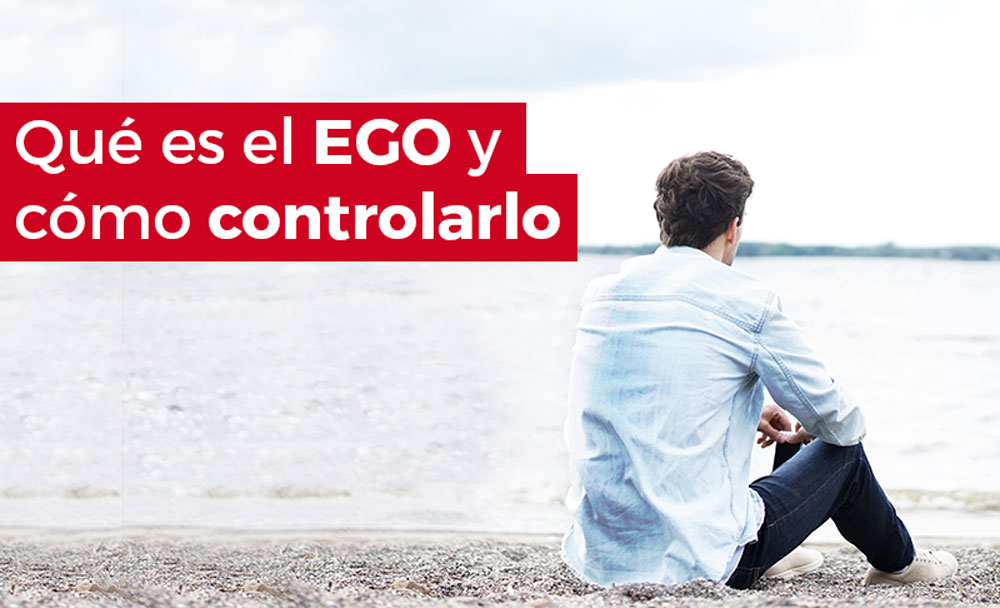 ► Qué es el EGO, tipos y efectos